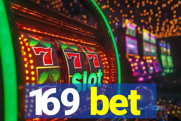 169 bet